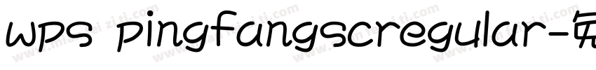 wps pingfangscregular字体转换